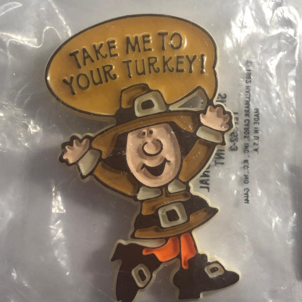 New Vintage Hallmark Lapel Pin Thanksgiving 1982 Take Me to Your Turkey Brooch